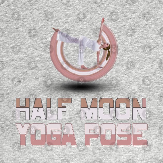 Half moon yoga pose by TeeText
